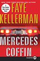 The Mercedes Coffin, Kellerman Faye