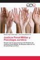 Justicia Penal Militar y Psicologa Jurdica, Valdiri Rojas Martha Isabel