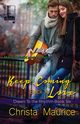Keep Coming Back To Love, Maurice Christa