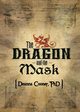 Dragon and Mask, Cooner Deanna