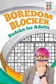 Boredom Blocker Sudoku for Adults, Senor Sudoku