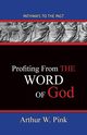 Profiting From The Word, Pink Arthur W