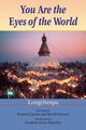 You Are the Eyes of the World, Longchenpa