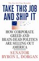 Take This Job and Ship It, Dorgan Byron L.