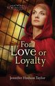 For Love or Loyalty, Taylor Jennifer Hudson
