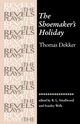 The Shoemaker's Holiday, Dekker Thomas