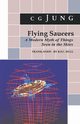 Flying Saucers, Jung C. G.