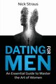 Dating for Men, Straus Nick