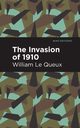 The Invasion of 1910, Le Queux William