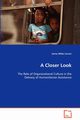 A Closer Look - The Role of Organizational Culture in the Delivery of Humanitarian Assistance, Wilke Corvin Jaime