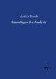 Grundlagen der Analysis, Pasch Moritz