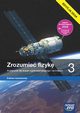 Zrozumie fizyk 3 Podrcznik Zakres rozszerzony, Braun Marcin, Byczuk Krzysztof, Seweryn-Byczuk Agnieszka