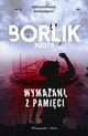 Wymazani z pamici, Borlik Piotr
