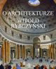 O architekturze, Rybczyski Witold
