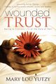 Wounded Trust, Yutzy Mary Lou