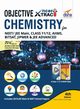 Objective NCERT Xtract Chemistry for NEET/ JEE Main, Class 11/ 12, AIIMS, BITSAT, JIPMER, JEE Advanced 4th Edition, Disha Experts
