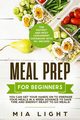 Meal Prep for Beginners, Light Mia