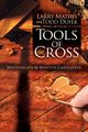 Tools Of The Cross, Mathis Larry
