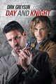 Day and Knight, Greyson Dirk