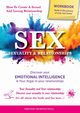 SEX, SEXUALITY & RELATIONSHIPS (A Workbook That Helps You To Learn More About Your Personality, Physiology, Biology & Psychology Within Your Relationships...), Thompson-Wells Christine