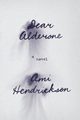 Dear Alderone, Hendrickson Ami