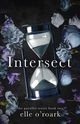 Intersect, O'Roark Elizabeth