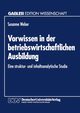 Vorwissen in der betriebswirtschaftlichen Ausbildung, Weber Susanne