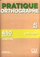 Pratique Orthographe A1/A2 Podrcznik + klucz, Chollet Isabelle, Robert Jean-Michel