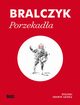 Porzekada, Bralczyk Jerzy