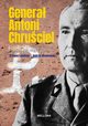 Genera Antoni Chruciel Biografia nieoczywista, Jasiski Grzegorz, Andrzej Wesoowski