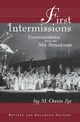 First Intermissions, Lee M.  Owen