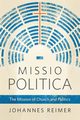 Missio Politica, Reimer Johannes