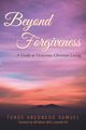 Beyond Forgiveness, Samuel Tunde