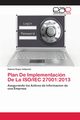 Plan De Implementacin De La ISO/IEC 27001, Rojas Valduciel Halena