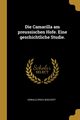 Die Camarilla am preussischen Hofe. Eine geschichtliche Studie., Bischoff Oswald Erich