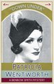 Down Under, Wentworth Patricia