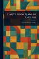Daily Lesson Plans in English, Griffin Caroline Stearns