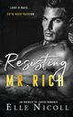 Resisting Mr. Rich, Nicoll Elle