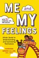 Me and My Feelings, Vanessa Green Allen NBCT Ed.