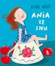 Ania ze snu, Witek Rafa