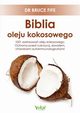 Biblia oleju kokosowego, Fife Bruce