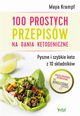 100 prostych przepisw na dania ketogeniczne, Krampf Maya