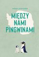 Midzy nami pingwinami, Strycker Noah