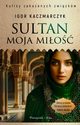 Sultan, moja mio, Kaczmarczyk Igor