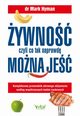 ywno, czyli co tak naprawd mona je, Hyman Mark