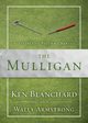 The Mulligan, Blanchard Ken