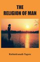 The Religion of Man, Tagore Rabindranath