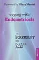 Coping with Endometriosis, Aziz Dr Zara