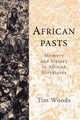 African pasts, Woods Tim