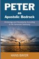 Peter as Apostolic Bedrock, Bayer Hans